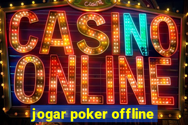 jogar poker offline